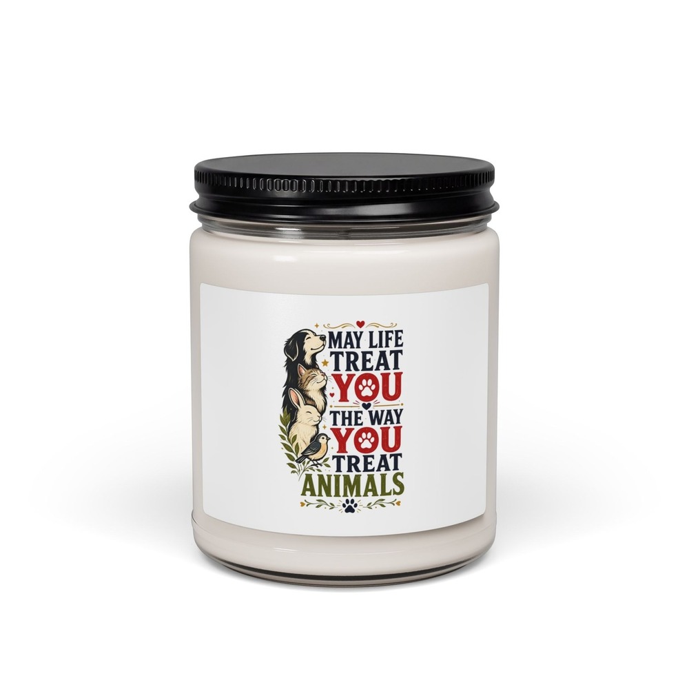 May Life Treat You The Way You Treat Animals Soy Candle, Animal Lover Gift